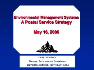 Environmental Management Systems A Postal Service Strategy May 16, 2006