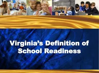 Virginia’s Definition of School Readiness