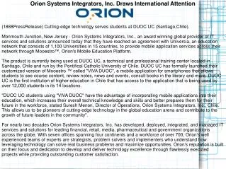 Orion Systems Integrators, Inc. Draws International Attentio