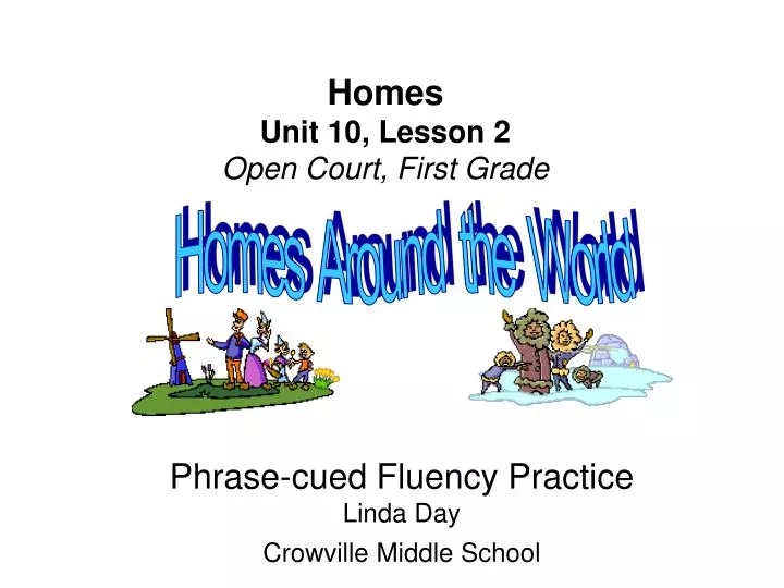 homes unit 10 lesson 2 open court first grade