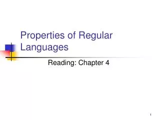 Properties of Regular Languages