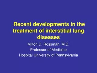 Recent developments in the treatment of interstitial lung diseases