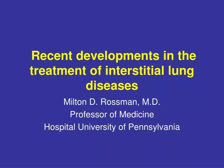 recent developments in the treatment of interstitial lung diseases