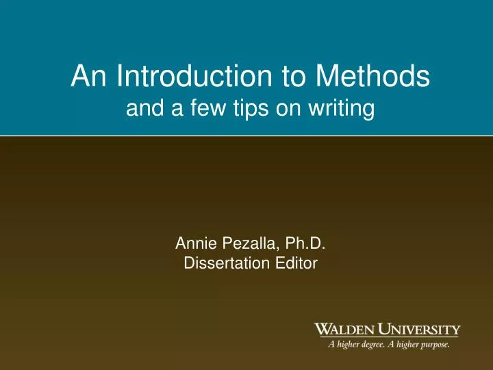 an introduction to methods and a few tips on writing annie pezalla ph d dissertation editor