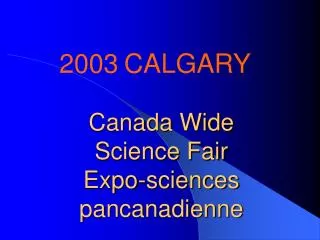 Canada Wide Science Fair Expo-sciences pancanadienne