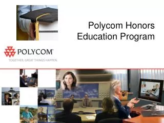 Polycom Honors Education Program