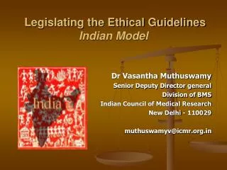 Legislating the Ethical Guidelines Indian Model