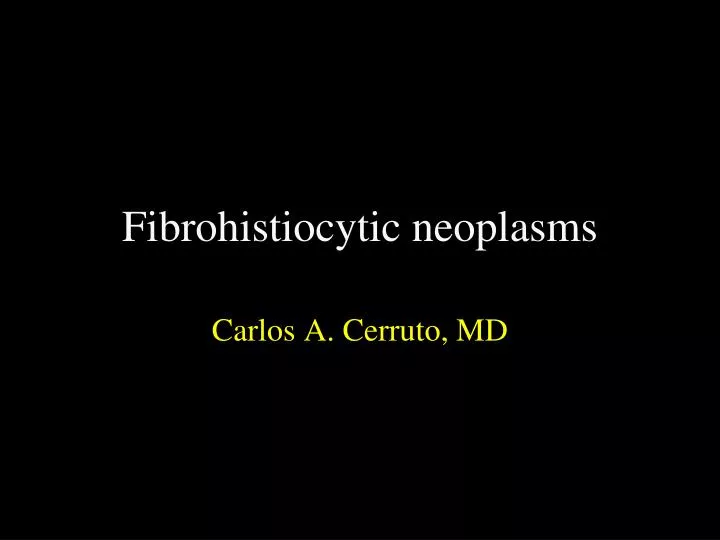 fibrohistiocytic neoplasms