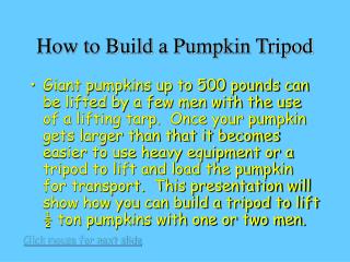 How to Build a Pumpkin Tripod