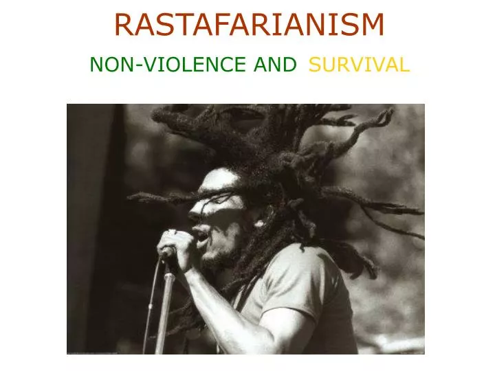 rastafarianism non violence and survival