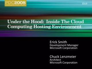 Under the Hood: Inside T he Cloud Computing Hosting Environment