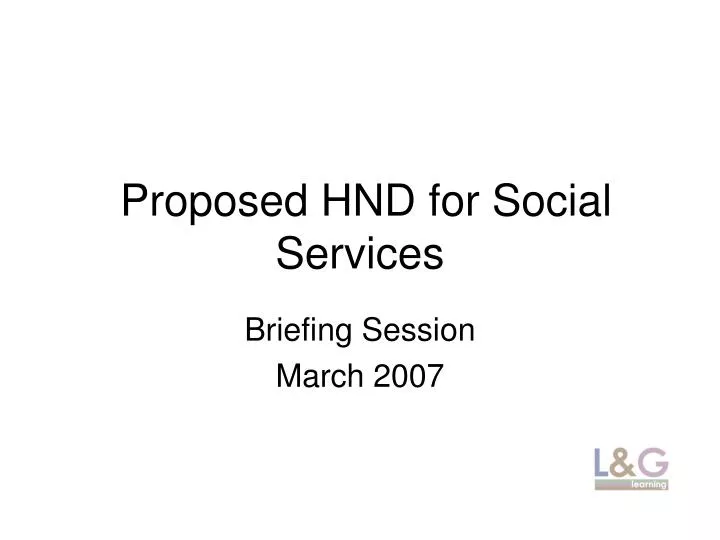 proposed hnd for social services