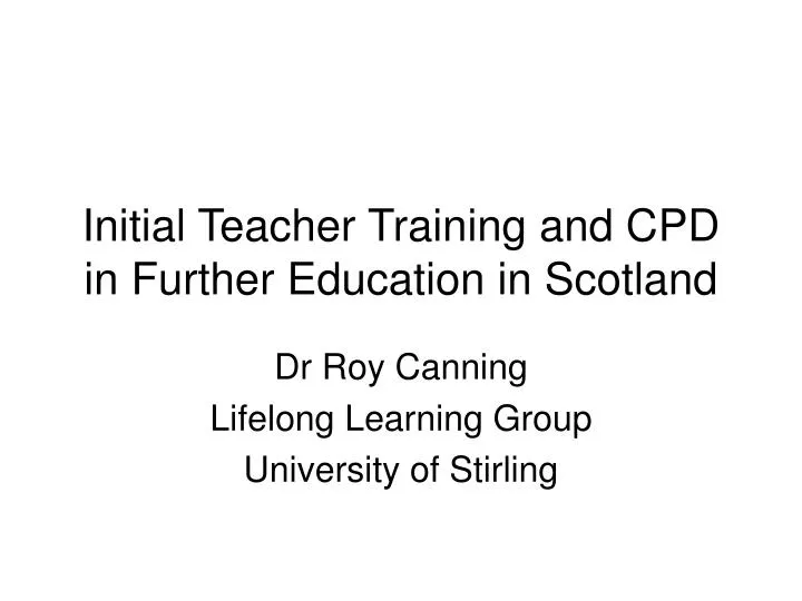 initial teacher training and cpd in further education in scotland