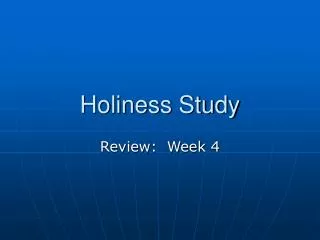 Holiness Study