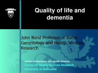 Quality of life and dementia