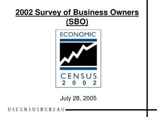 2002 Survey of Business Owners (SBO)