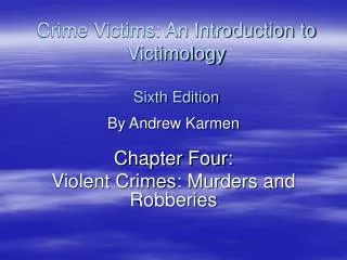 Crime Victims: An Introduction to Victimology Sixth Edition
