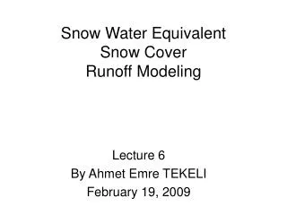 Snow Water Equivalent Snow Cover Runoff Modeling