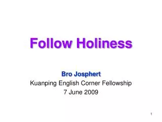 Follow Holiness