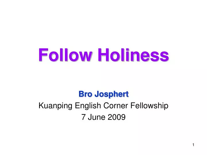 follow holiness
