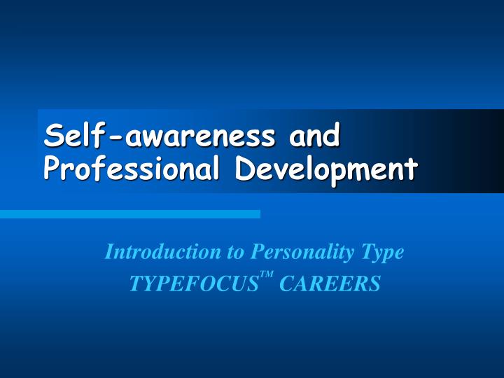 self awareness and professional development
