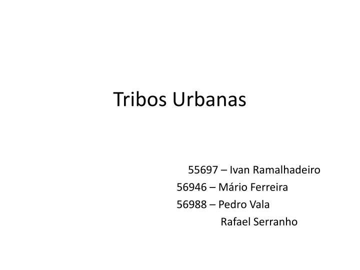 tribos urbanas