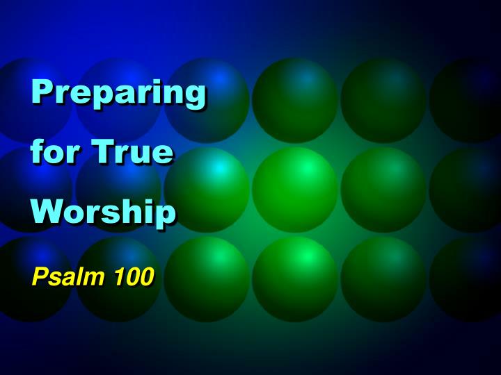 preparing for true worship