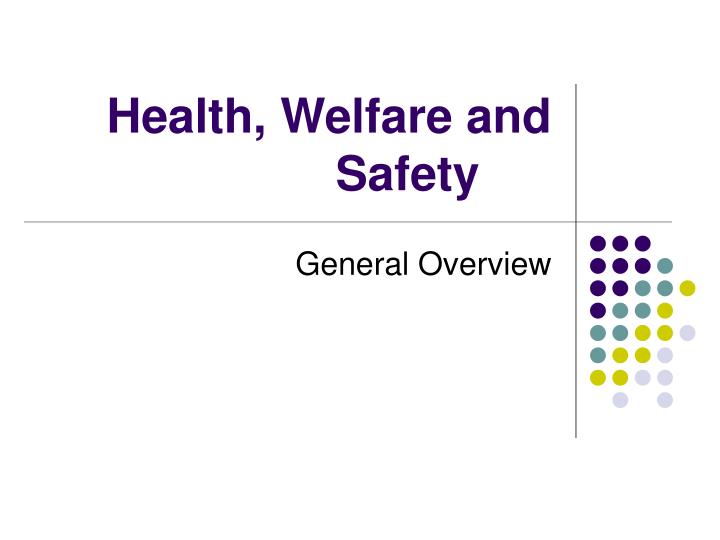 health welfare and safety