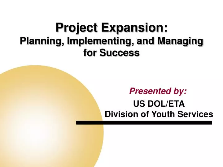 project expansion planning implementing and managing for success