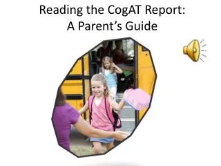 Reading the CogAT Report: A Parent’s Guide