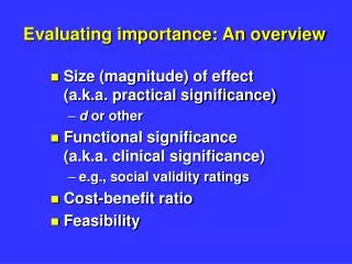 Evaluating importance: An overview