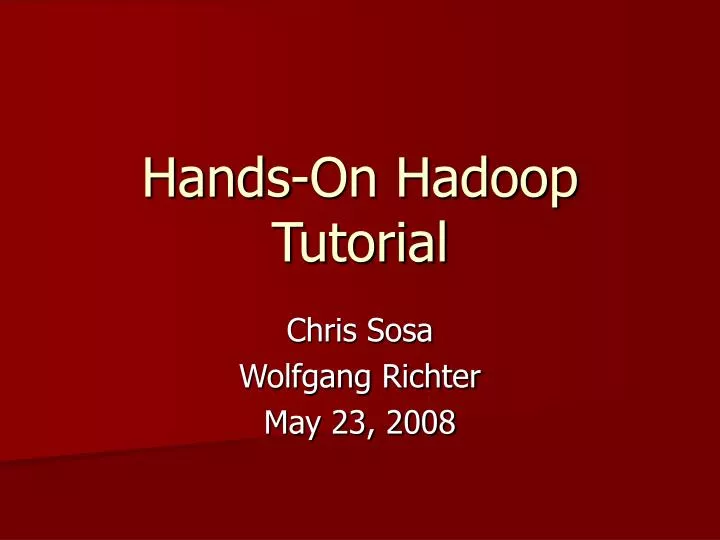 hands on hadoop tutorial