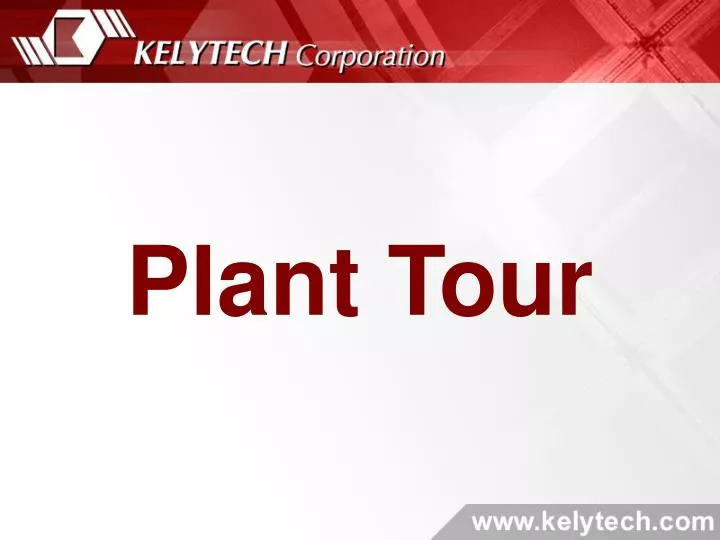 definition plant tour