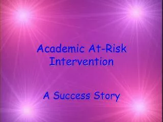 Academic At-Risk Intervention