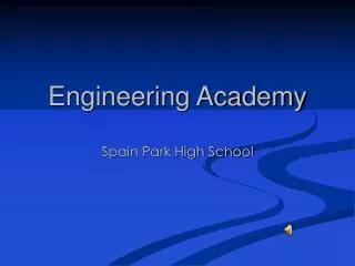 Engineering Academy Spain Park High School