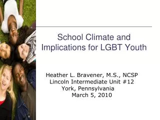 School Climate and Implications for LGBT Youth