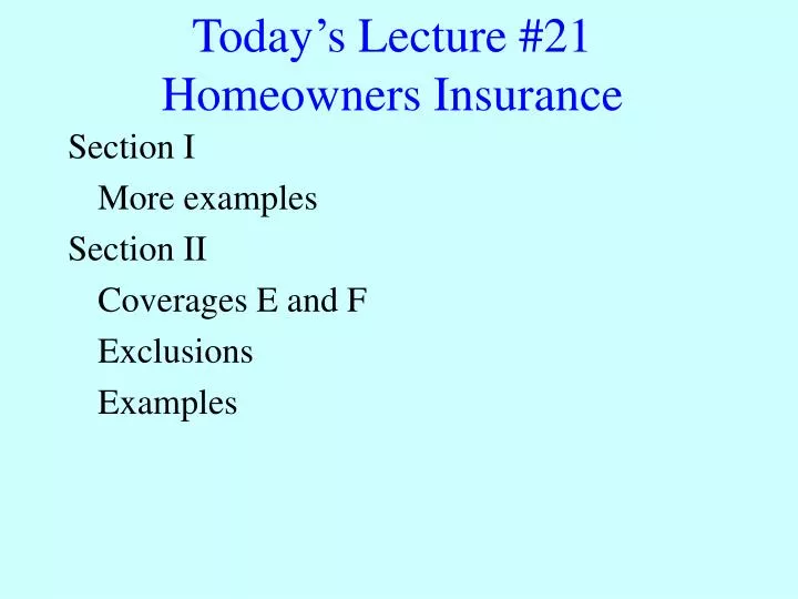 today s lecture 21 homeowners insurance