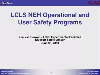 LCLS NEH Operational and User Safety Programs
