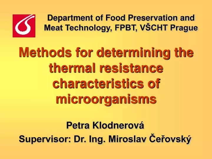 methods for determining the thermal resistance characteristics of microorganisms