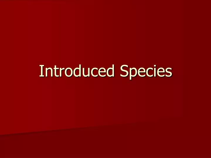 introduced species