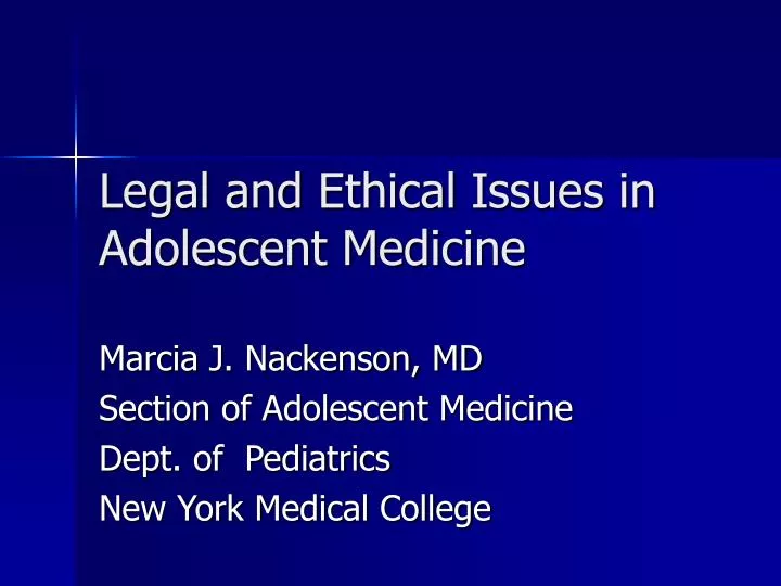 legal and ethical issues in adolescent medicine