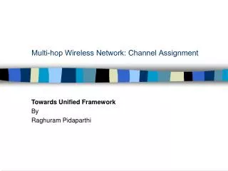 Multi-hop Wireless Network: Channel Assignment