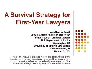 A Survival Strategy for First-Year Lawyers