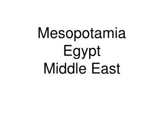 Mesopotamia Egypt Middle East