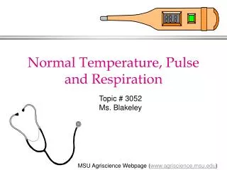 Normal Temperature, Pulse and Respiration