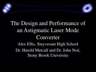The Design and Performance of an Astigmatic Laser Mode Converter