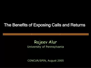 The Benefits of Exposing Calls and Returns