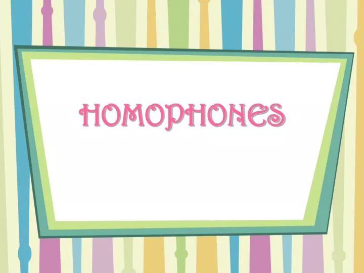 homophones