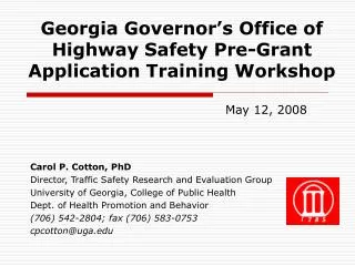 Georgia Governor’s Office of Highway Safety Pre-Grant Application Training Workshop