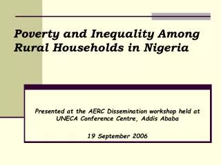 Poverty and Inequality Among Rural Households in Nigeria